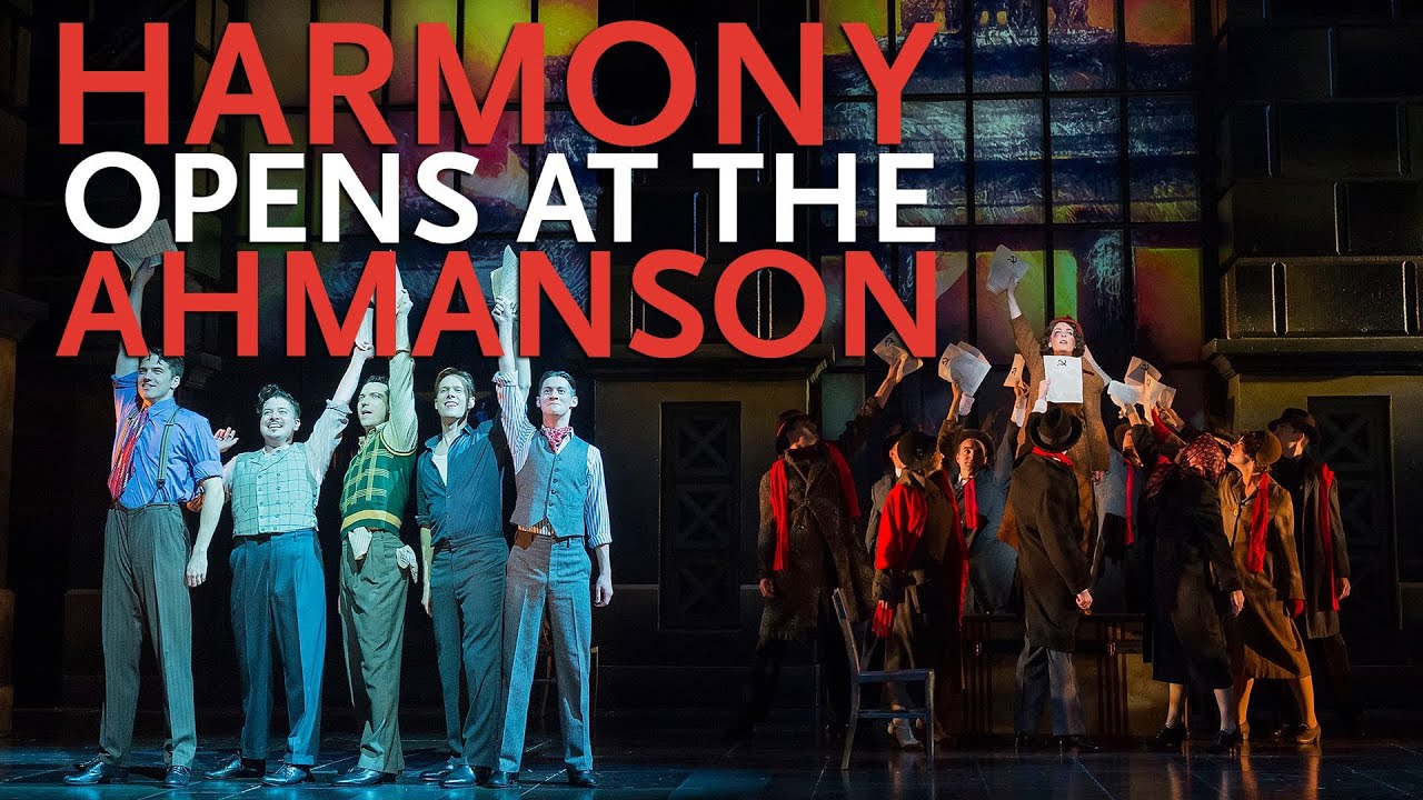 Harmony: A New Musical Opens at the Ahmanson Theatre | Barry Manilow & Bruce Sussman