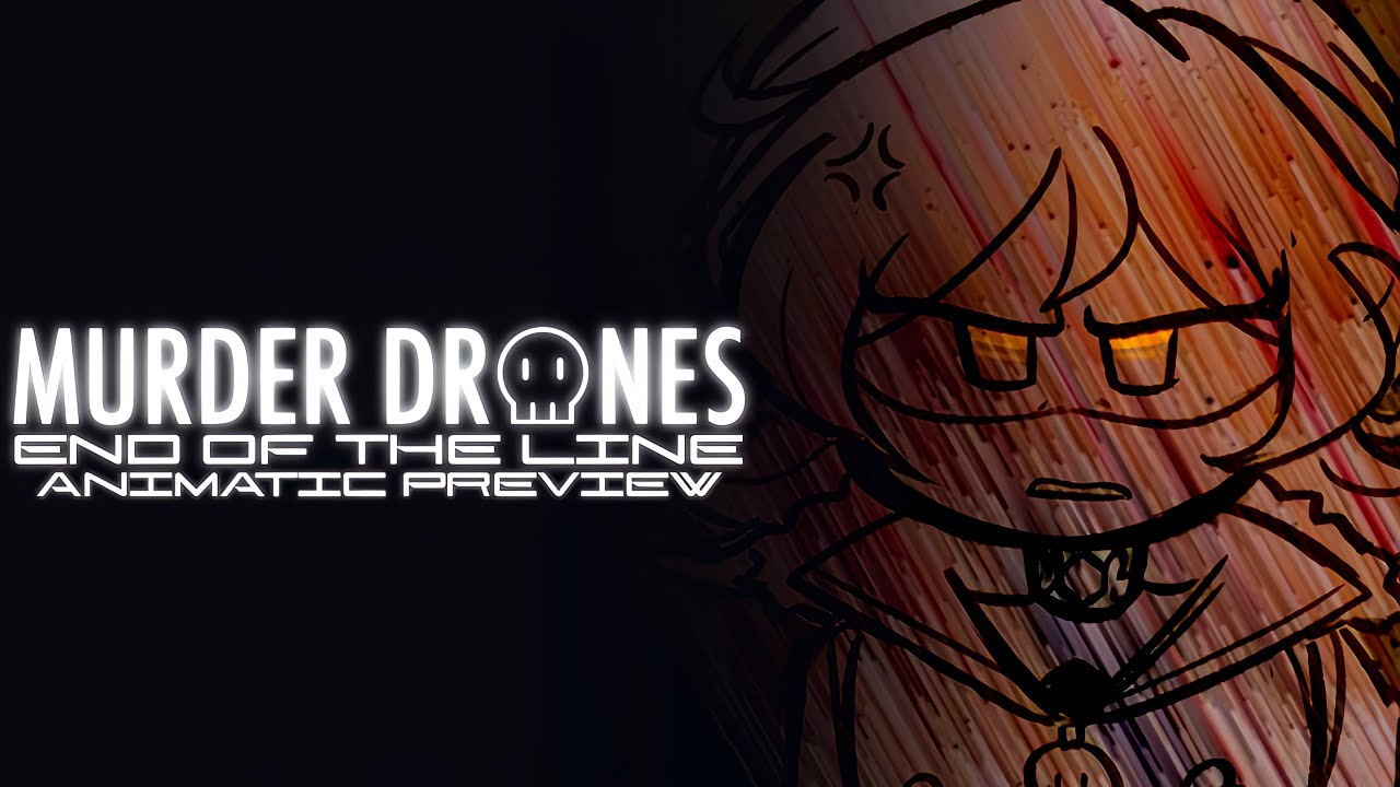 Murder Drones: End Of The Line | Animatic Preview