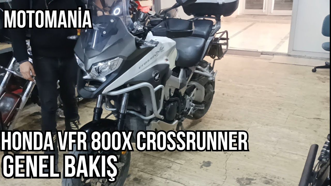 HONDA VFR 800X CROSSRUNNER  GENEL BAKIŞ