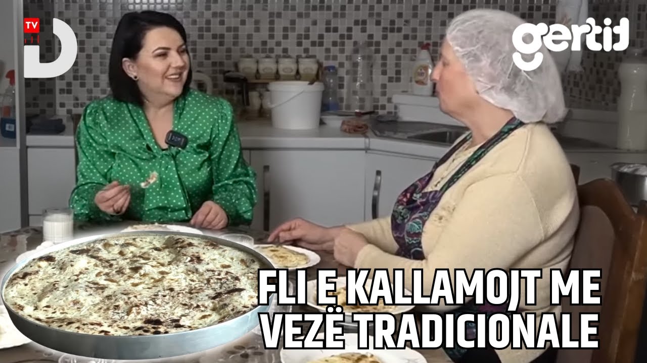 Fli e kallamojt me vezë Tradicionale | Kuzhina Jonë | DTV Media