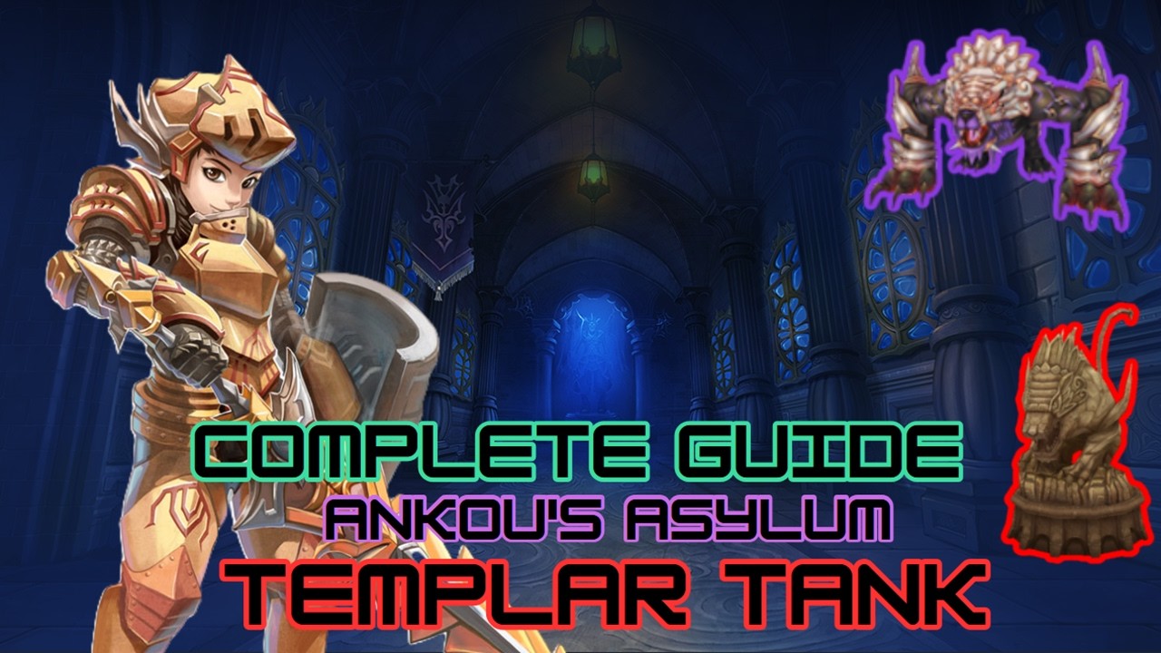 Navi's Ultimate Templar Tank guide for Ankou's Asylum