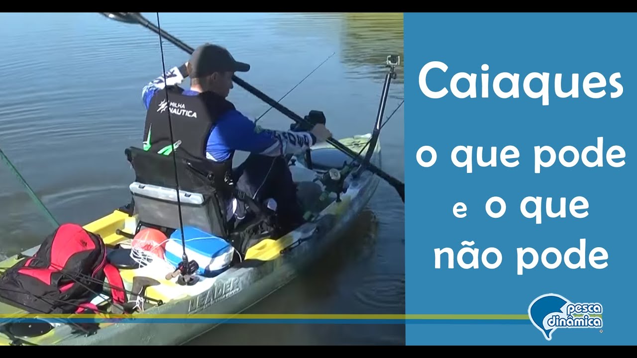 Caiaques - O que pode e o que não pode fazer