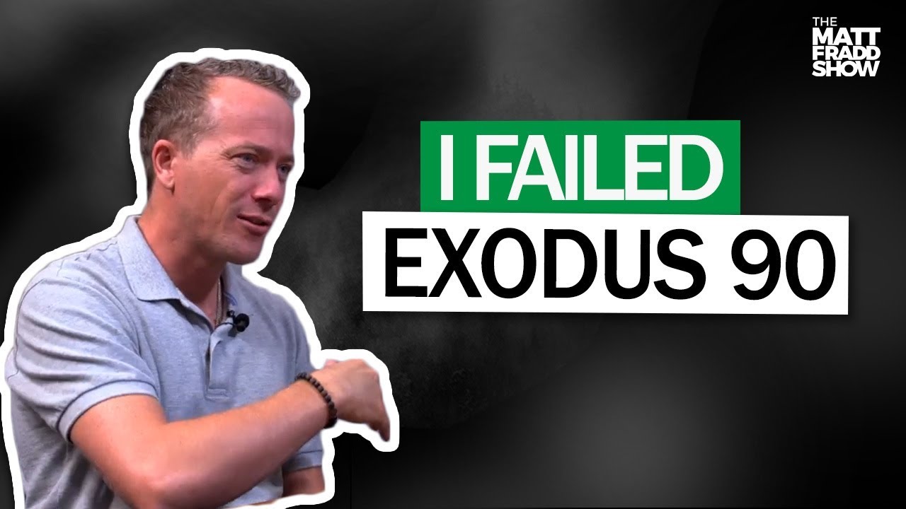 When I Failed Exodus 90 W/ Co-Founder James Baxter