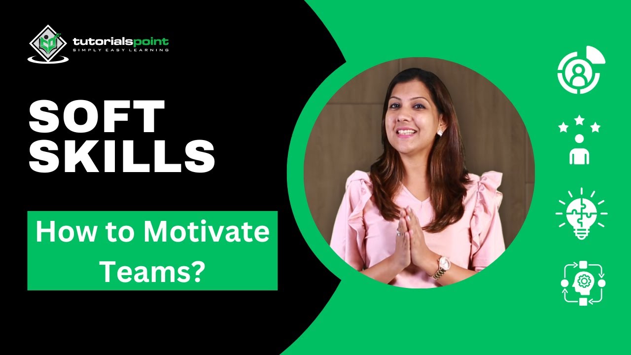 How to Motivate Teams? - Tips | Soft Skills | Skills training | TutorialsPoint