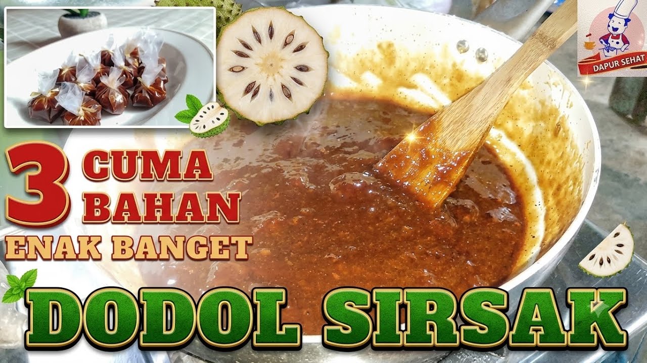 Dodol Sirsak - Resep dan Cara Membuat Dodol Sirsak Super Enak, Nikmat & Mudah Banget CUMA 3 BAHAN