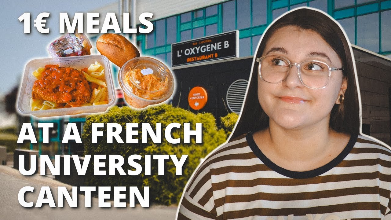 Food at a French University Canteen | Discounts for students