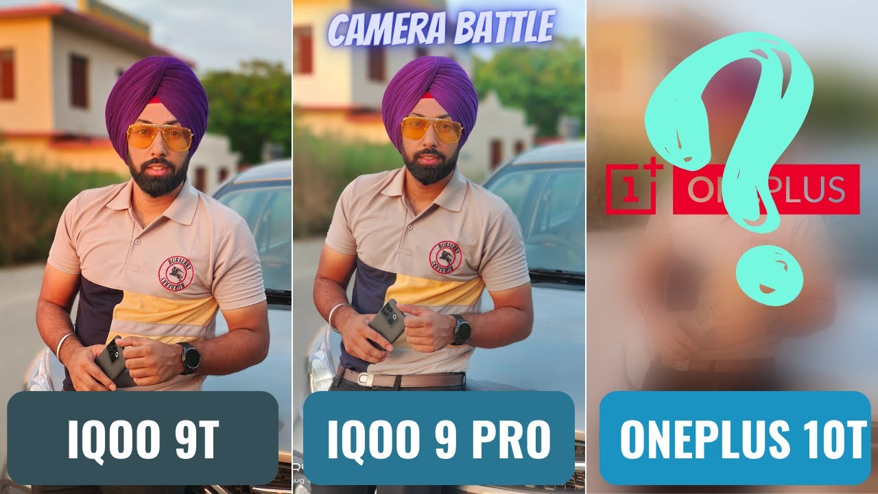 Oneplus 10T vs iQOO 9T vs iQOO 9 Pro | Camera Test Comparison | Zoom Quality, Video, Quality