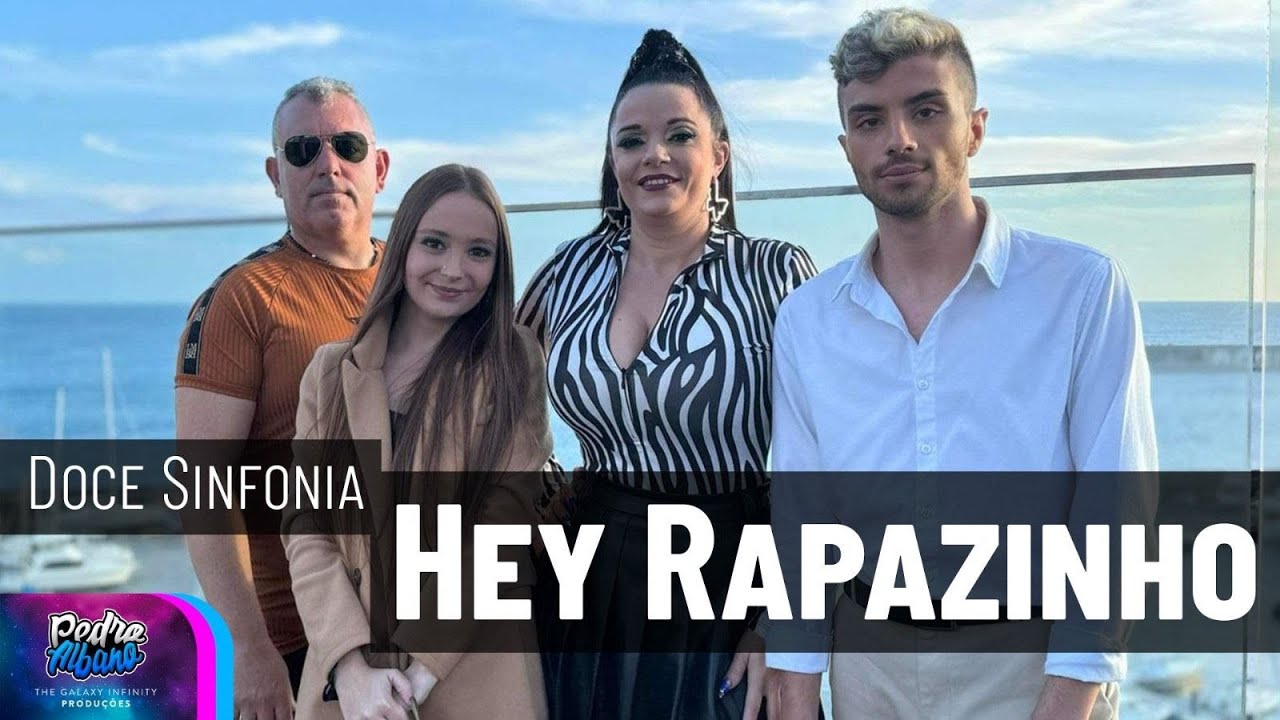 Doce Sinfonia - Hey Rapazinho (Official Video)