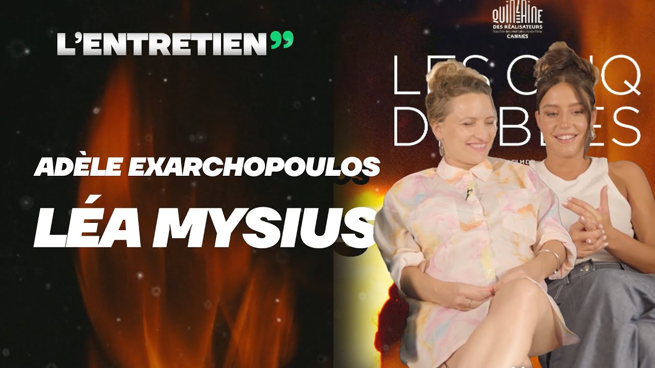 L'ENTRETIEN : Les Cinq Diables - Léa Mysius & Adèle Exarchopoulos