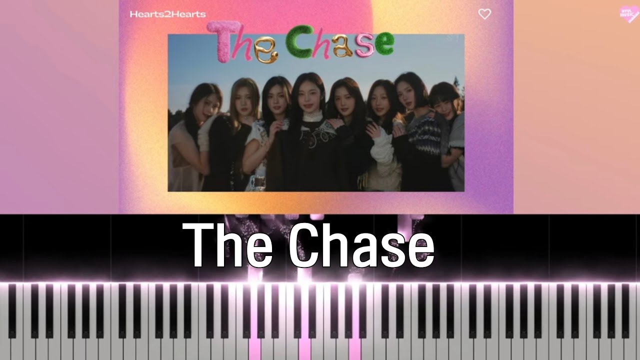 Hearts2Hearts(하츠투하츠) 'The Chase' Piano Cover + sheet music(악보)