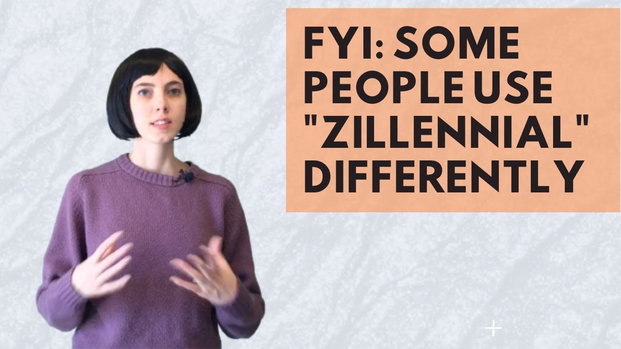 Use and Interpretation of &ldquo;Zillennials&rdquo; in Media, Etc.
