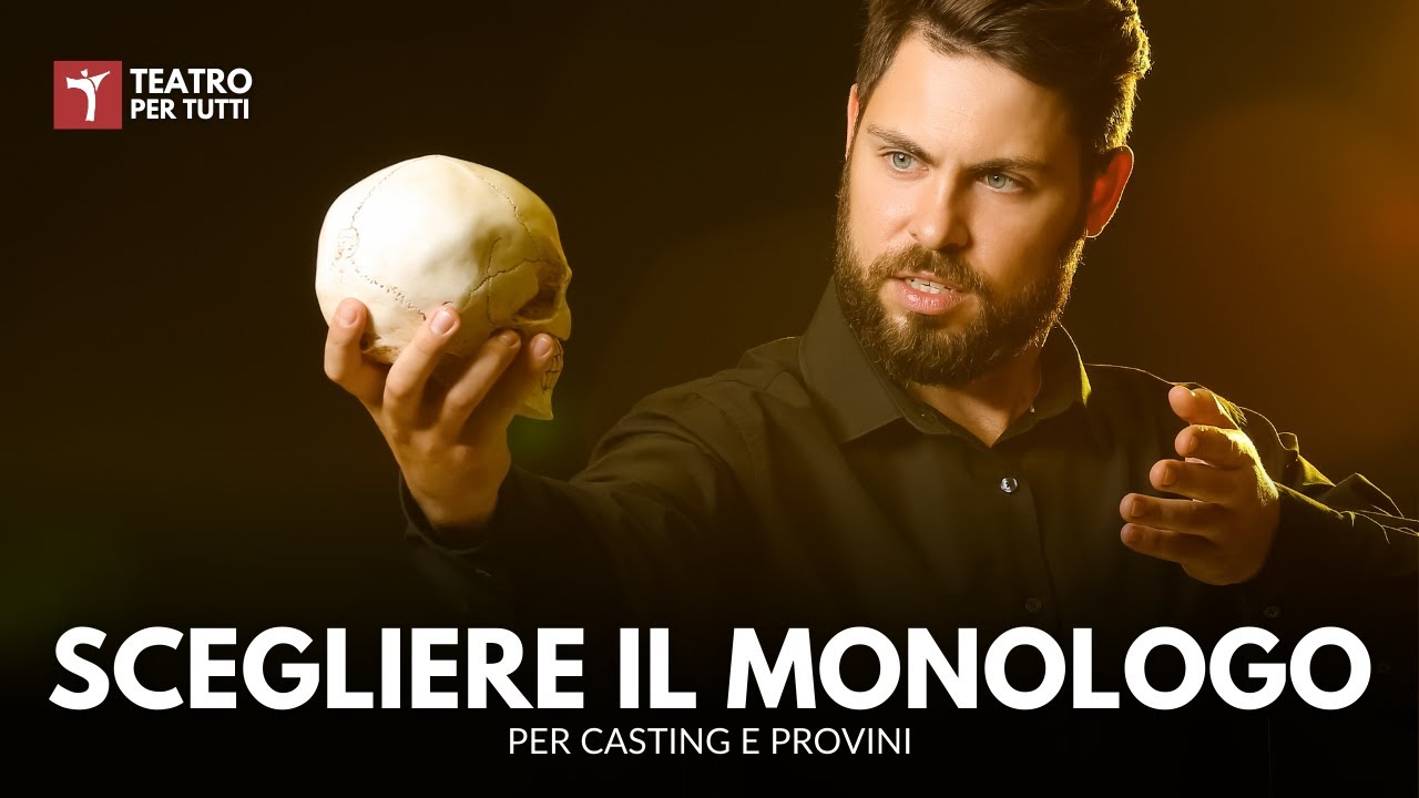 Il monologo per il provino: 6 consigli per scegliere quello giusto