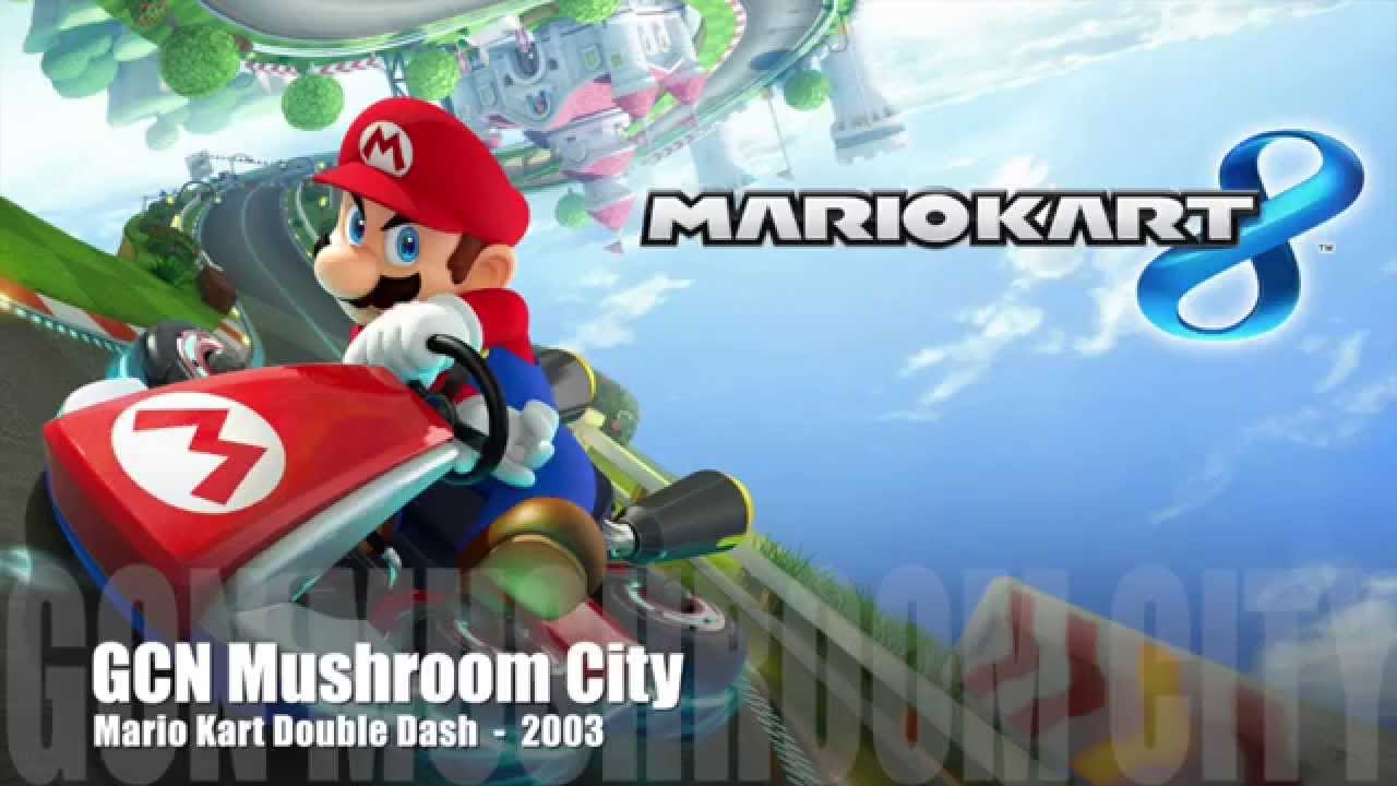 Mario Kart Fan Music -GCN Mushroom City- By Panman14