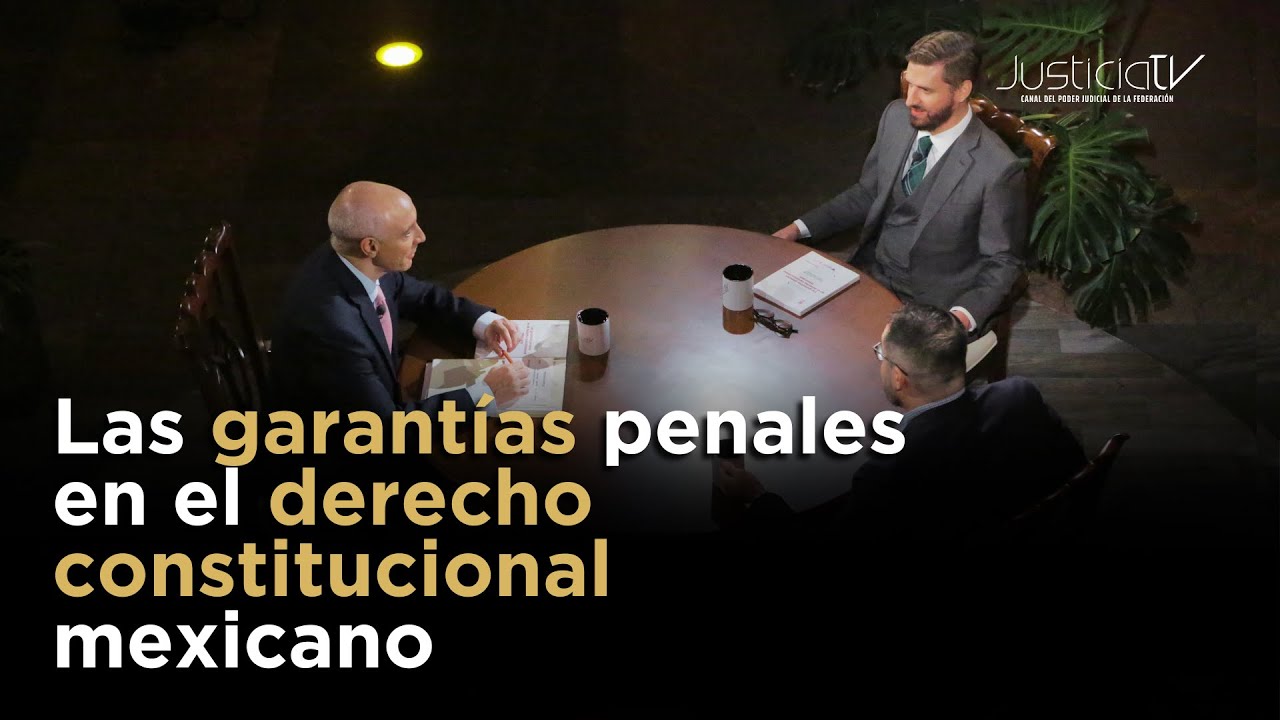 Las garantías penales en el derecho constitucional mexicano