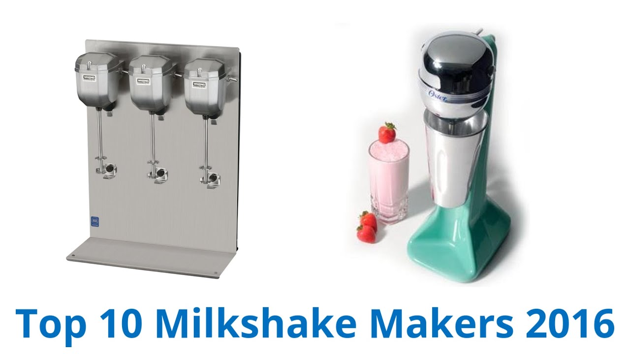 10 Best Milkshake Makers 2016