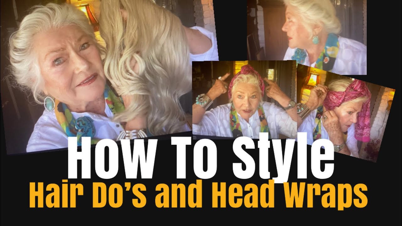 How to Style Hair Do’s and Head Wraps and More