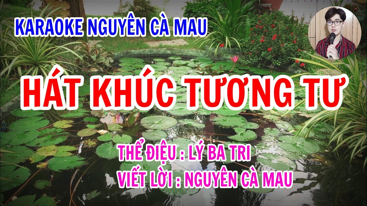 Karaoke Điệu Lý Ba Tri_Hát Khúc Tương Tư | Nguyên Cà Mau 🎤 32