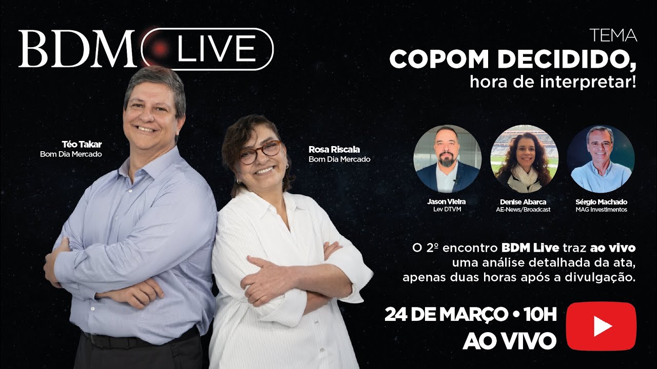 BDM Live | Copom decidido, hora de interpretar!