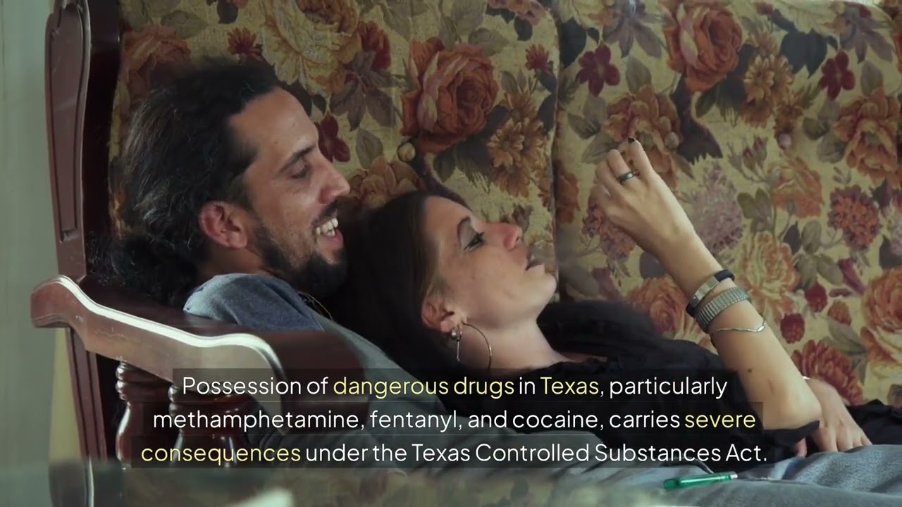 Understanding Possession of a Dangerous Drug in Texas Focus on Methamphetamine Fentanyl and Cocaine
