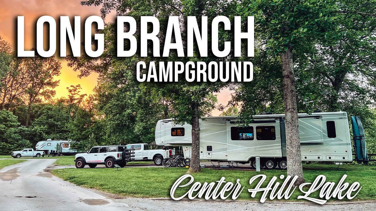 Center Hill Lake - Long Branch Campground - Full Tour w/ Site Views & Specs