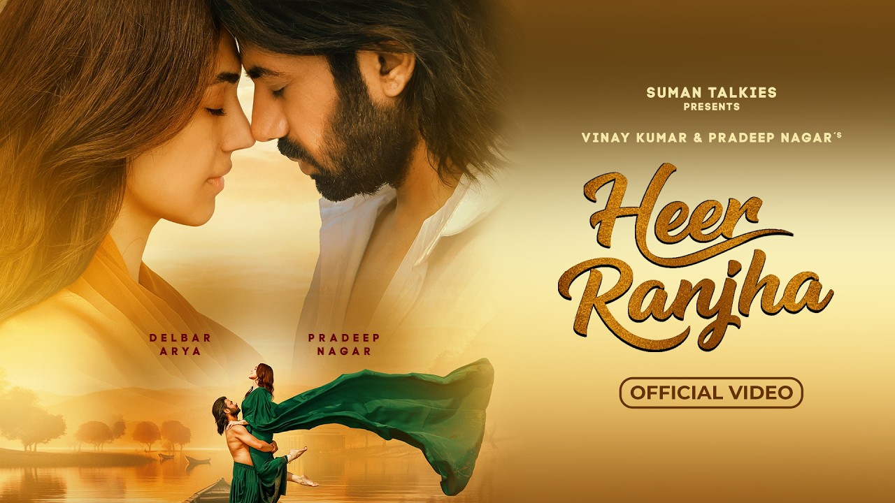 Heer Ranjha (Official Video) Pradeep Nagar | Delbar Arya | Harjeet Deewana | New Love Song 2026