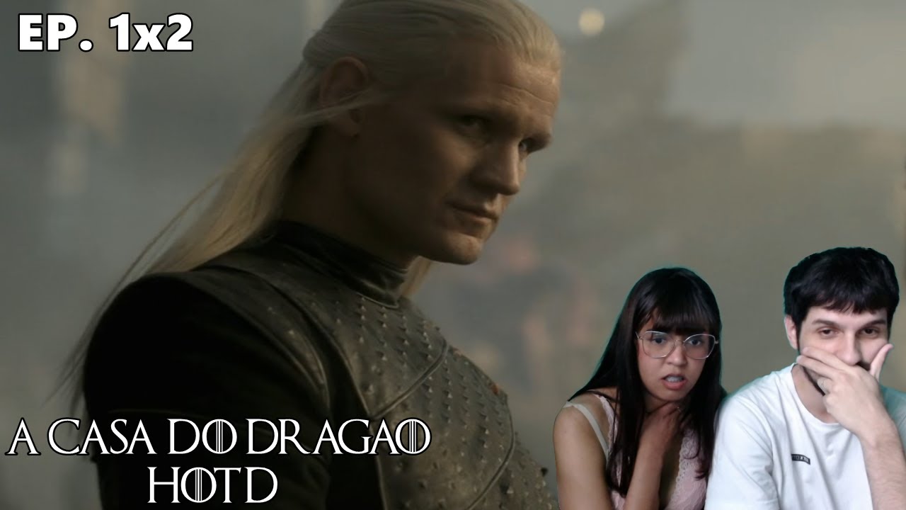 Fãs de GOT Assistem A CASA DO DRAGÃO (HOTD) pela Primeira Vez (Episódio 1x2) | REACT