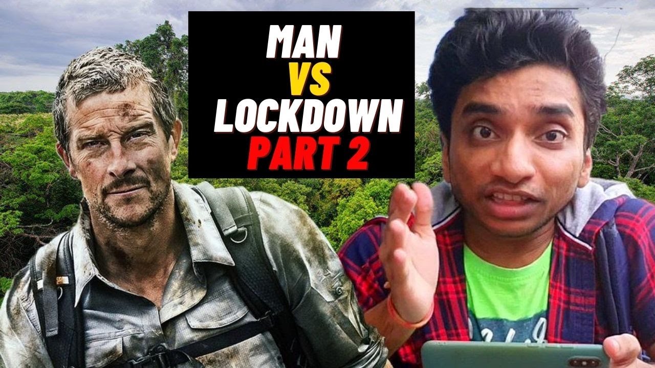 Bear Grylls as Thief ( Chor ) - Man Vs Lockdown Part 2 - By Chote Miyan