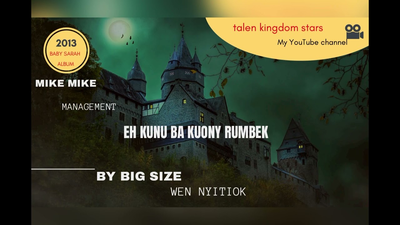 Eh Kunu Ba kuony Rumbek-Big Size Wen Nyitiok (BABY SARAH ALBUM)Malith-Chot Nyitiok Kuch Lyrically
