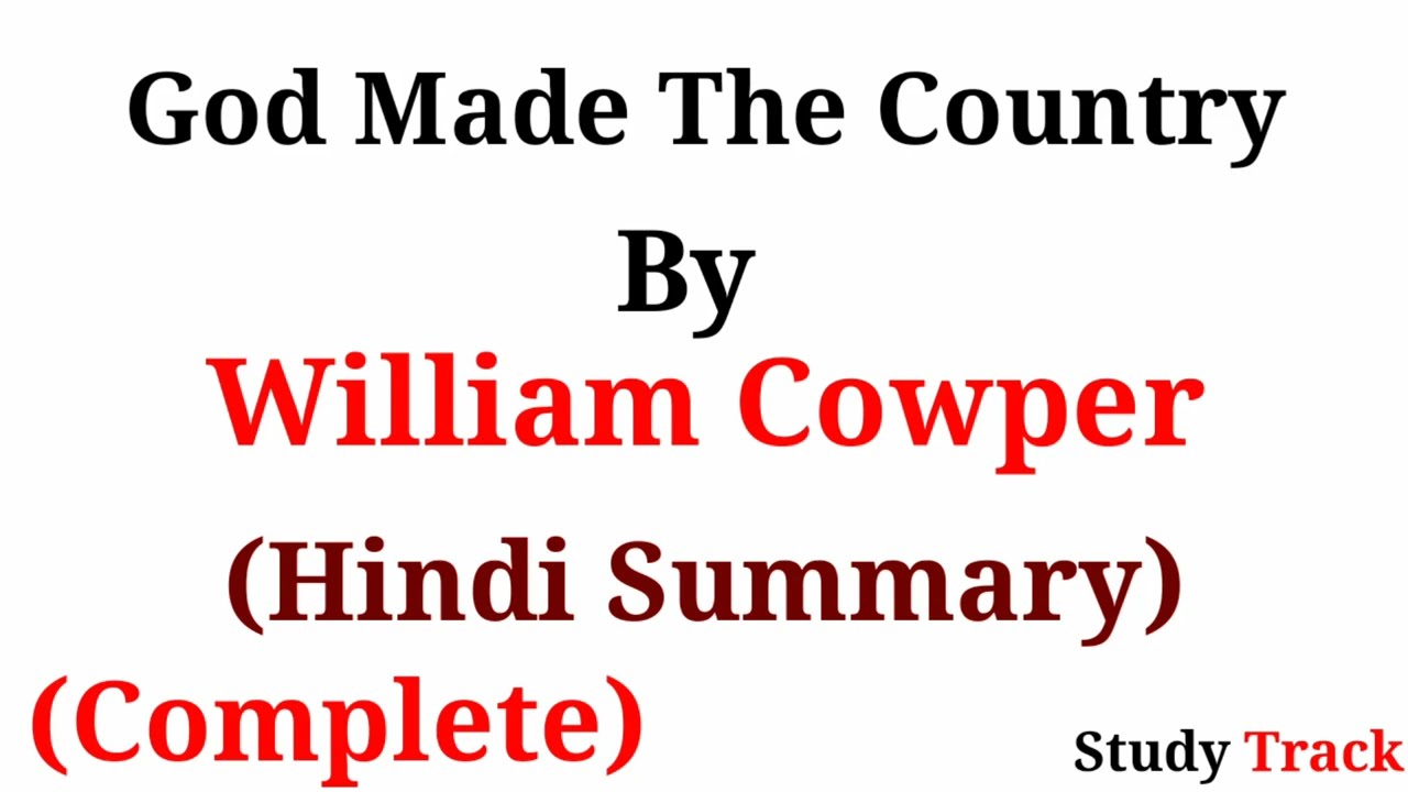 God Made The Country by William Cowper in hindi | hindi summary
