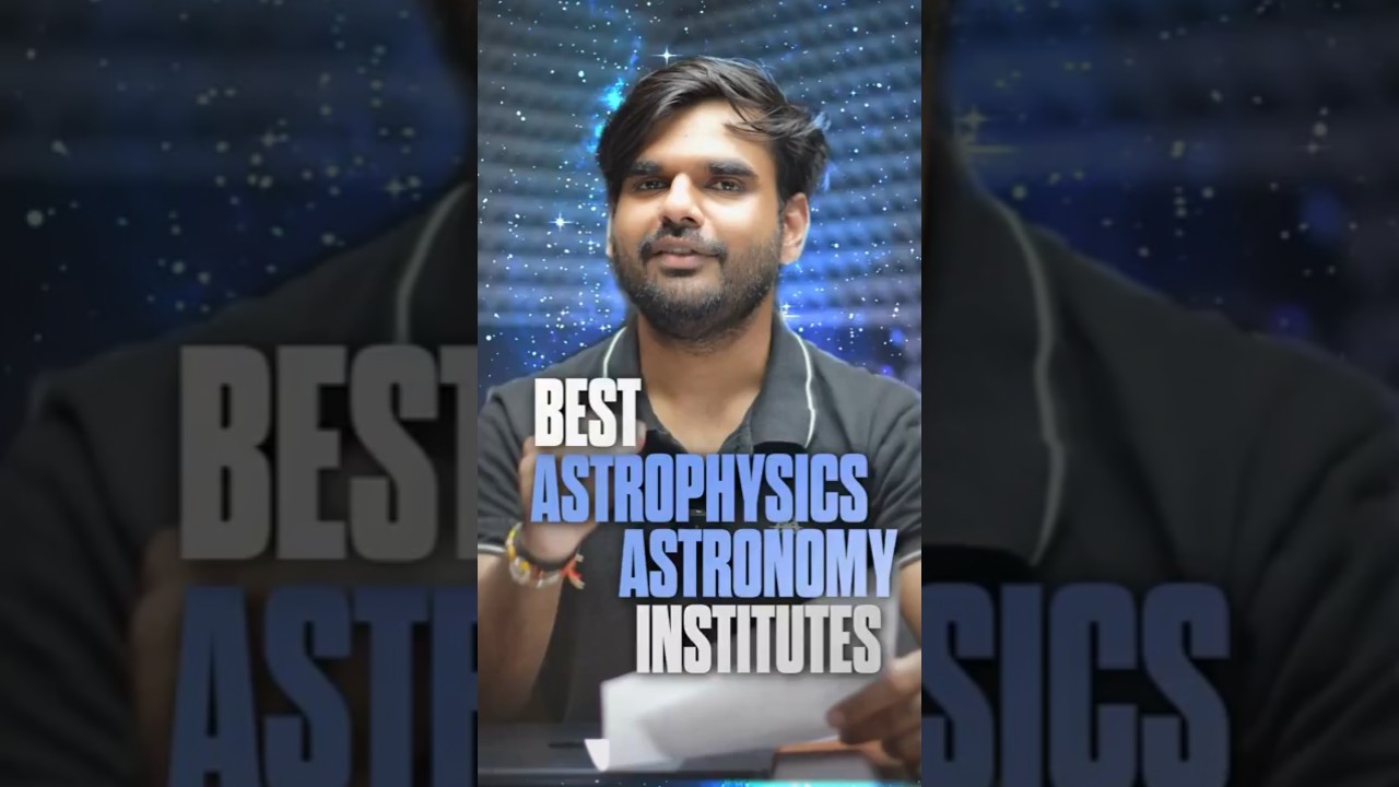Top 10 Astrophysics & Astronomy Research Institutes in India!