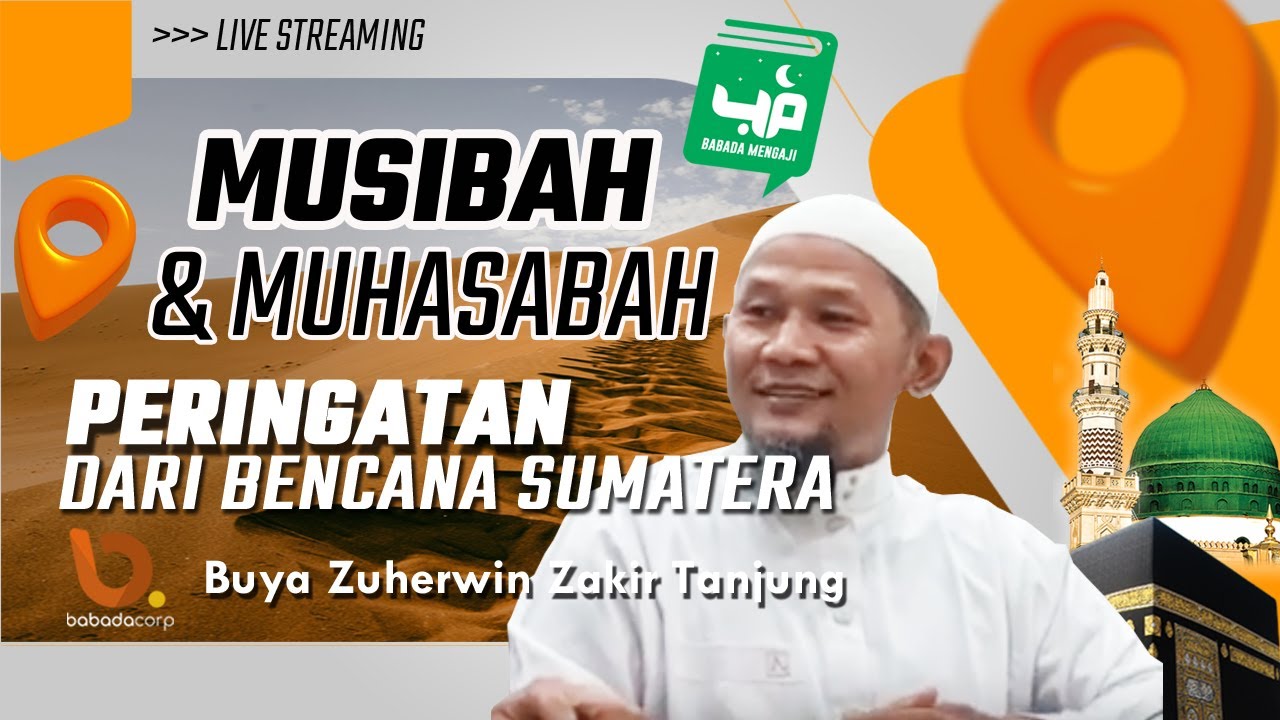 🔴 [Live] Buya Zulherwin Zakir Tanjung - Musibah & Muhasabah