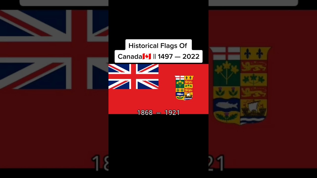 Historical Flags Of Canada🇨🇦 || 1497 &mdash; 2022 #changes #education #flags #history #canada