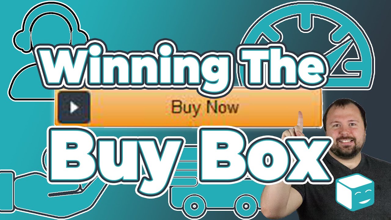 How To Win The Buy Box: Amazon FBA Tutorial And Strategy Explained