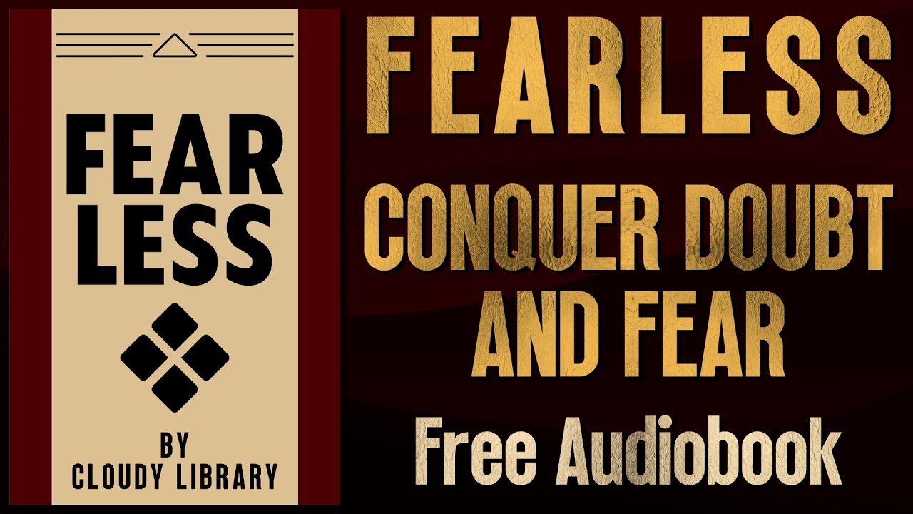 Fearless: Conquer Doubt and Fear | Audiobook