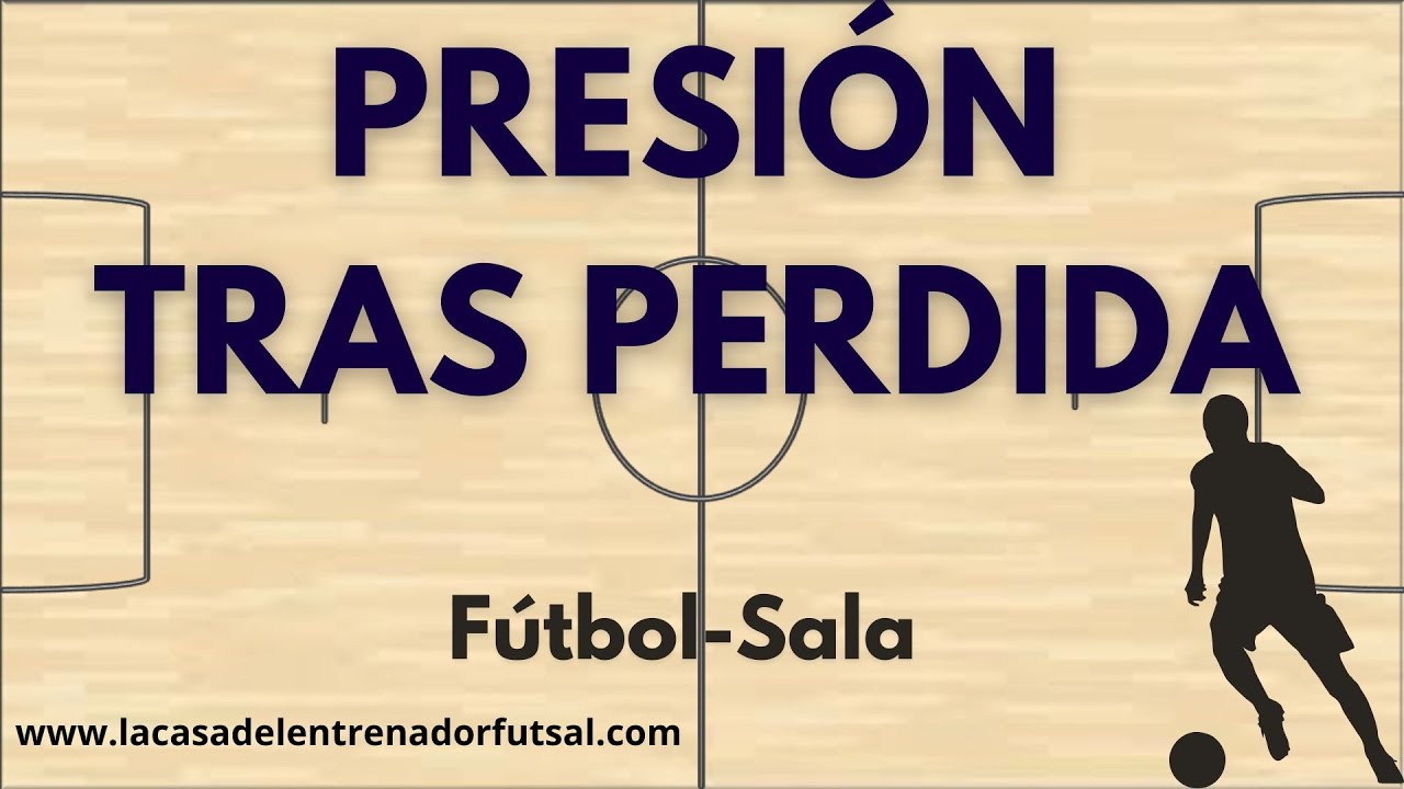 Activación Tras Pérdida en Futsal: 3 tareas clave para defender mejor