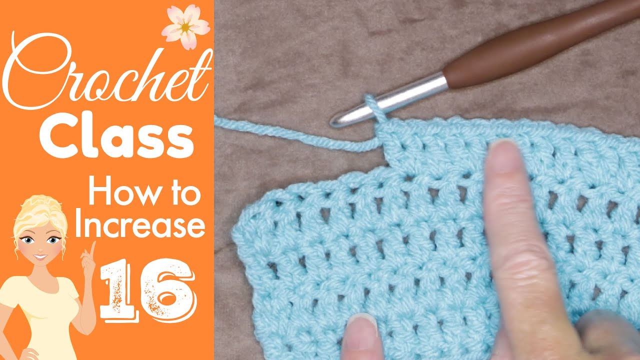 Crochet Increase Stitch ✨ How to Increase in Crochet 📚Crochet Class 16