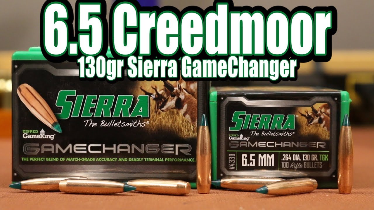 130gr Sierra GameChanger in 6.5 Creedmoor