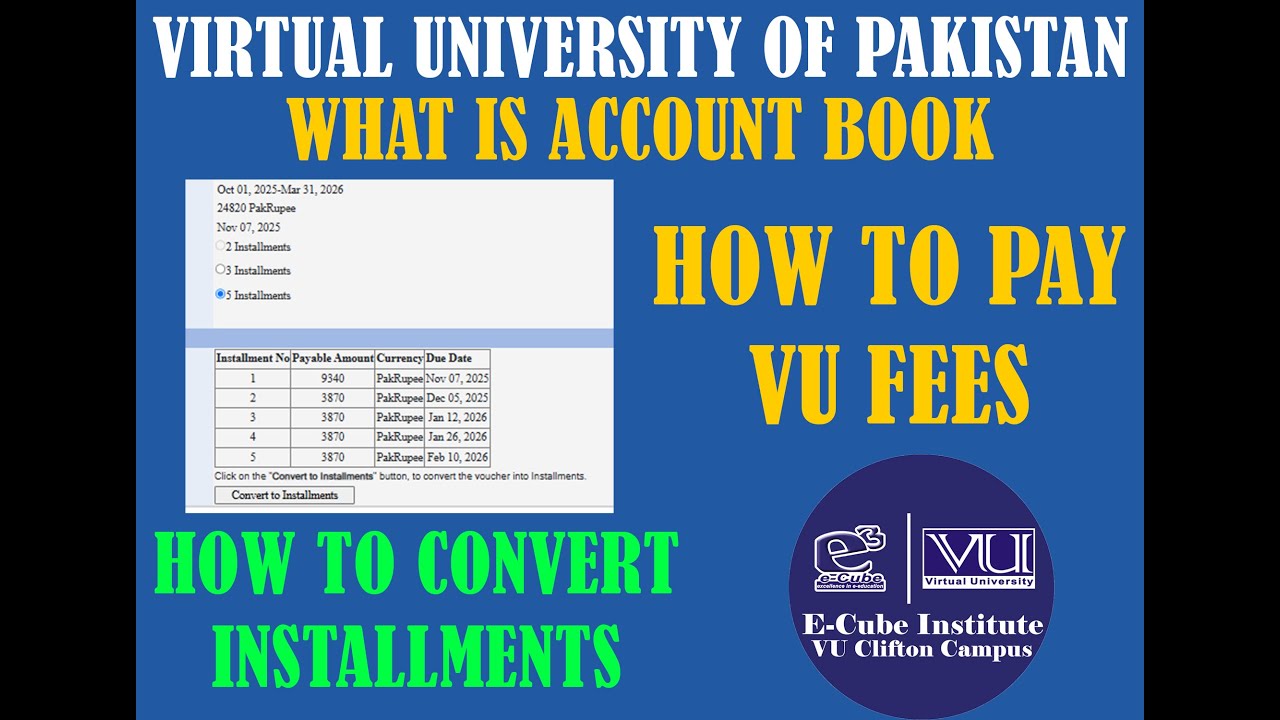 How to Pay fees in INSTALLMENTS | VU Account Book | Semester Fees | Fees Installments | Fall 2025