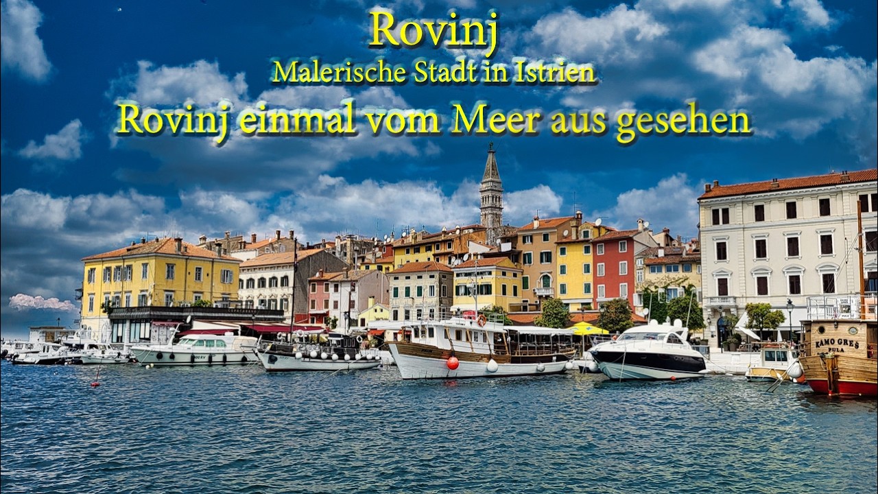 Rovinj - sollte man einmal gesehen haben