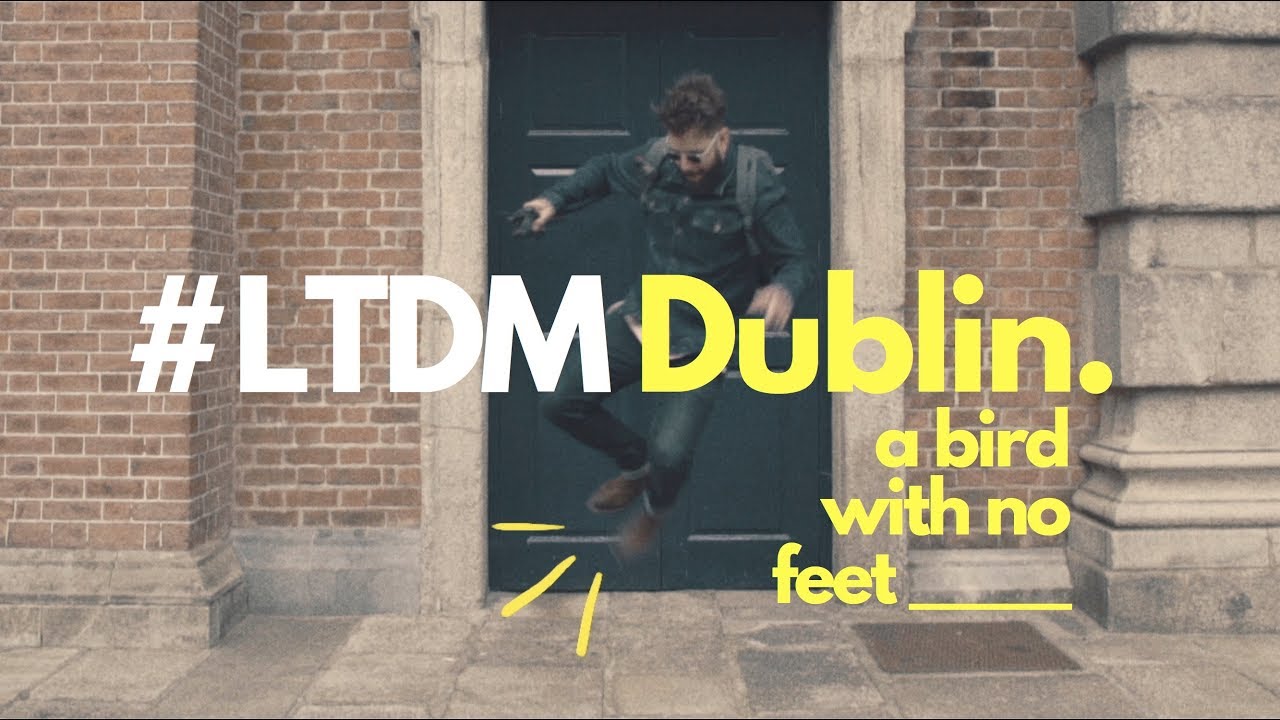 A Bird With no Feet (Ft. Dan Elliott & Carlinhos Cruz) #LTDM Dublin [VideoClip]
