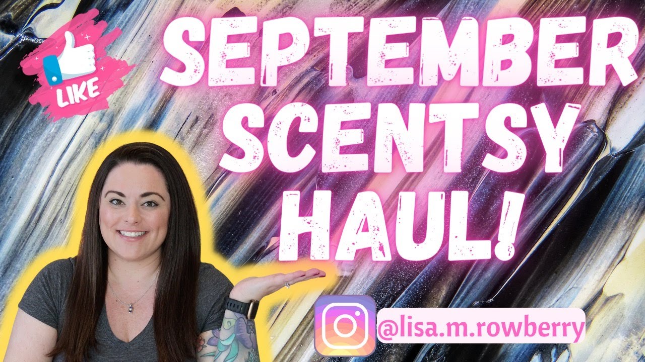 September Scentsy Haul  |  Part 1