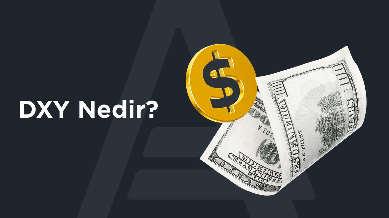 Dolar Endeksi (DXY) Nedir? | AMarkets