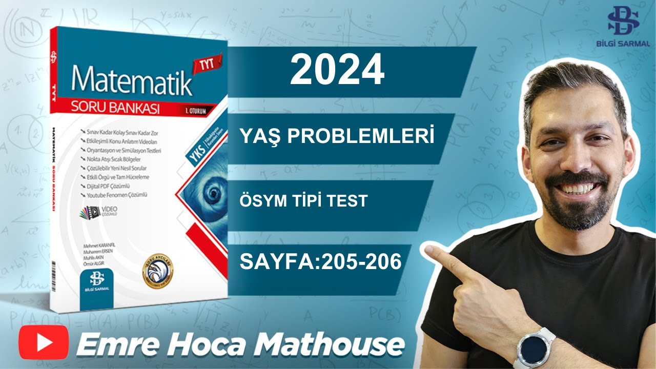 Bilgi Sarmal | Tyt Matematik | 12.Bölüm YAŞ PROBLEMLERİ | Ösym Tipi Test |  Sayfa 205-206