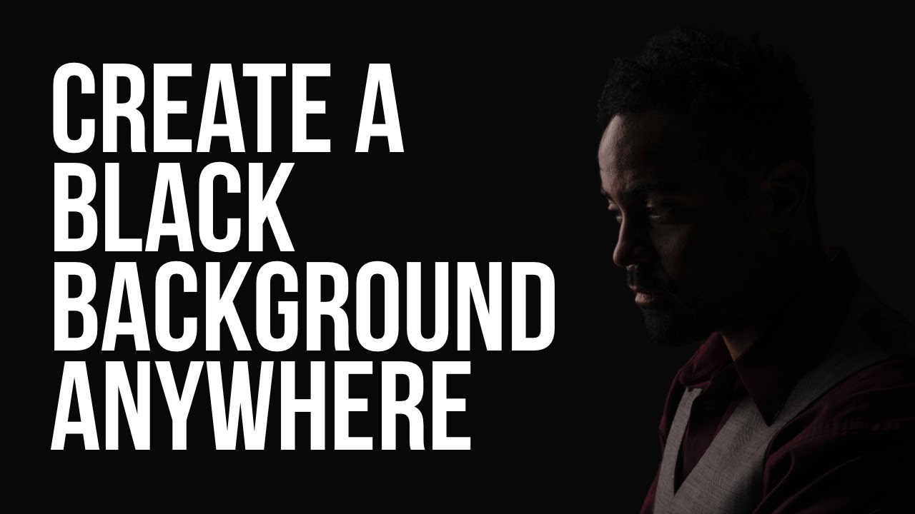 How to Create a Black Photography Background in Any Location