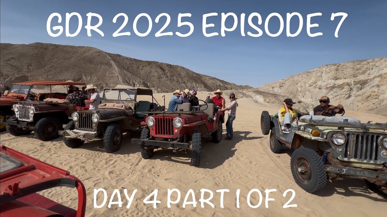 GDR 2025 Episode 7 Day 4 part 1 Willys Jeeps take on the sand dunes of Southern California 