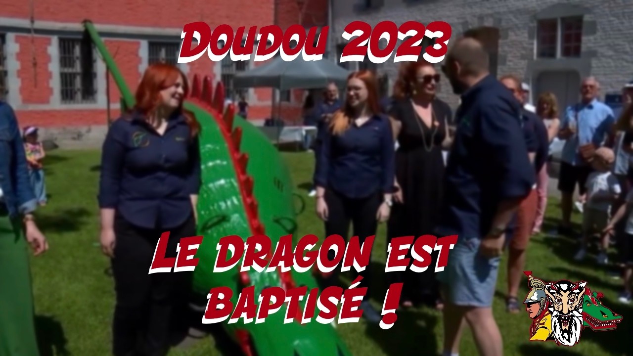 Doudou 2023 - Le Dragon est baptisé !