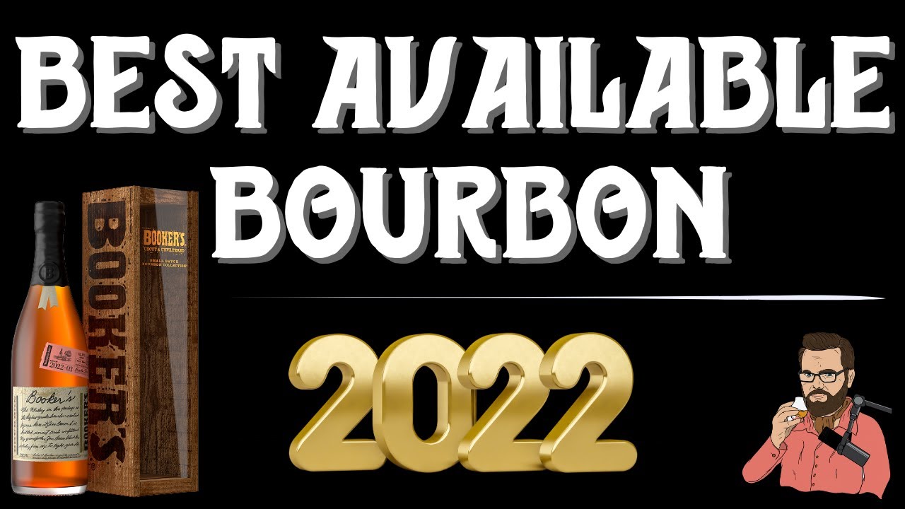 Best Available Bourbon of 2022 and Why It's Booker's Tea Batch