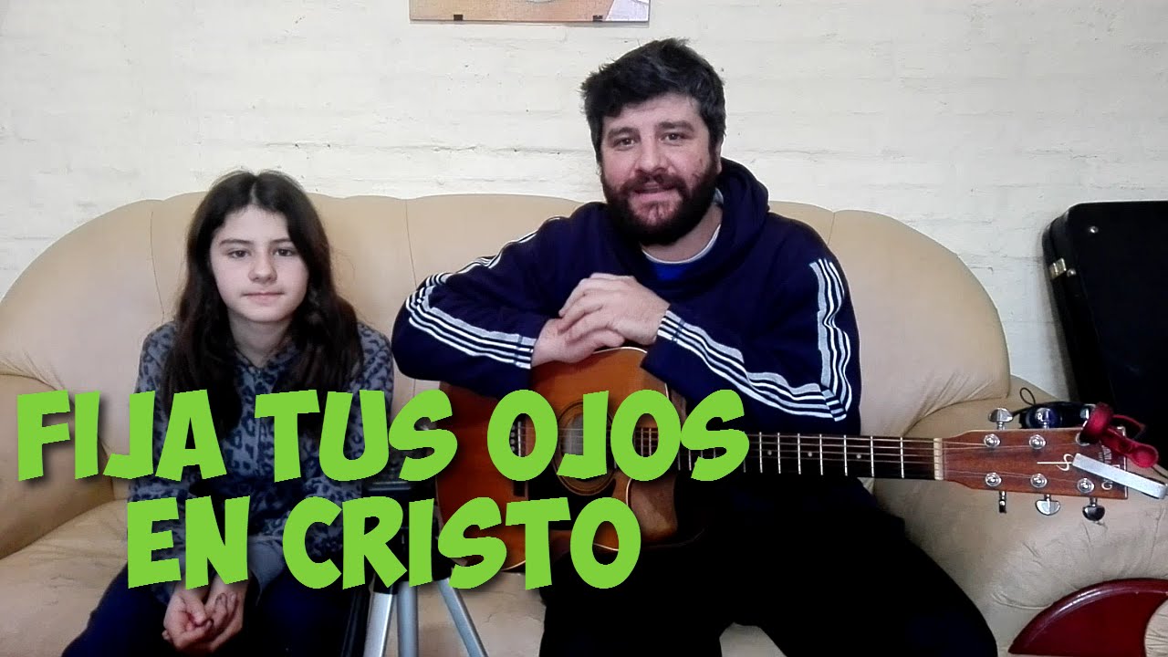 ♫ Fija tus ojos en Cristo. (Majo Solís). AL #295. Tutorial Guitarra