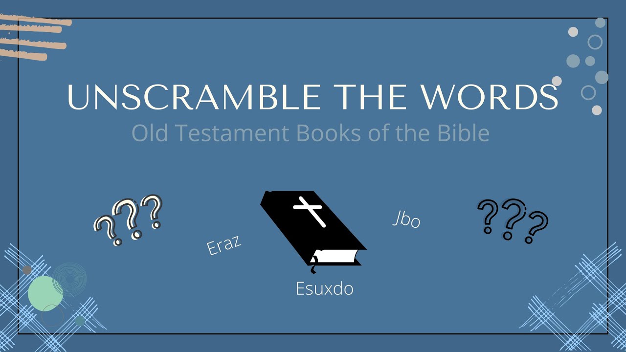 Unscramble the Words Game | Old Testament Books of the Bible | Jumbled Words