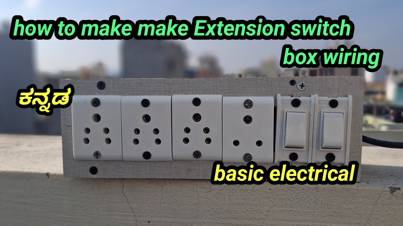 Extension switch box wiring in kannada 